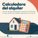 El Ministerio de Vivienda lanza la 'calculadora del alquiler' para que los inquilinos conozcan la subida máxima que se puede aplicar en su contrato